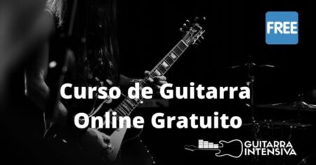 Curso de Guitarra Online Gratuito 100% COMPLETO (POUCO TEMPO)